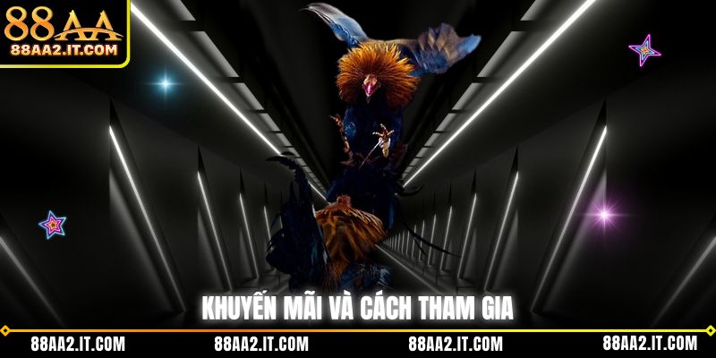 Khuyến mãi và cách tham gia