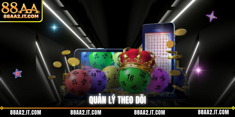 Quản lý theo dõi 